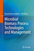 Microbial Biomass Process Technologies and Managem