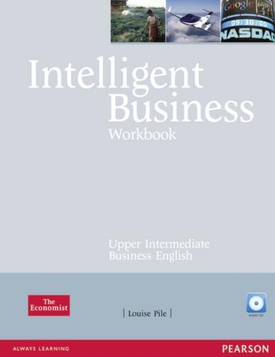 Intelligent Business, Upper Intermediate Workbook, w. Audio-CD