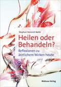 Nolte,Heilen od Behandeln?