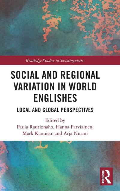 Social and Regional Variation in World Englishes