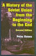 History of the Soviet Union from the Beginning to the End