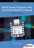 Build Smart Projects with the XIAO ESP32-C3 Board