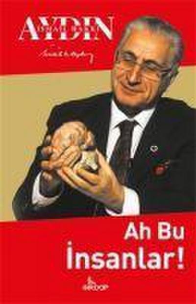 Ah Bu Insanlar