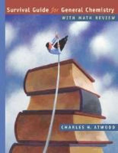 Survival Guide for General Chemistry with Math Review