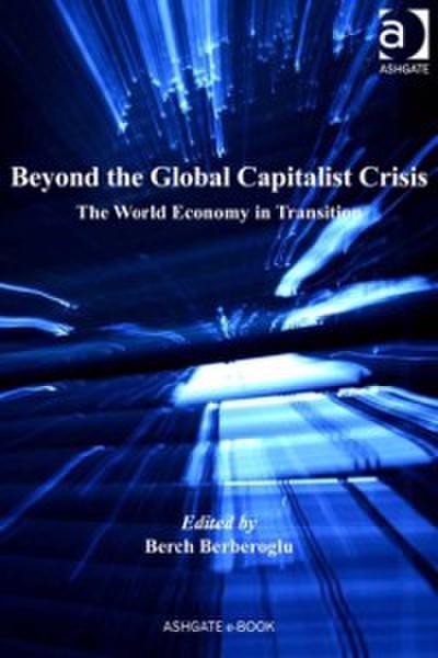 Beyond the Global Capitalist Crisis