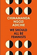 We Should All Be Feminists