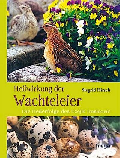 Heilwirkung der Wachteleier