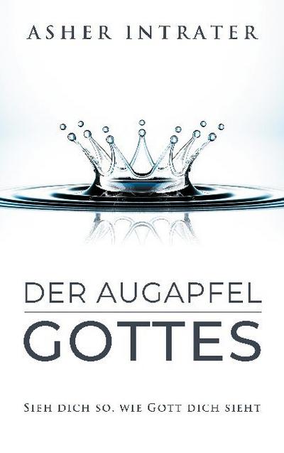 Der Augapfel Gottes