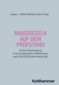 Maßregeln auf dem Prüfstand