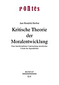 Kritische Theorie der Moralentwicklung