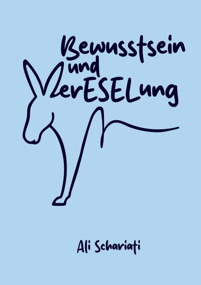 Bewusstsein und verESELung
