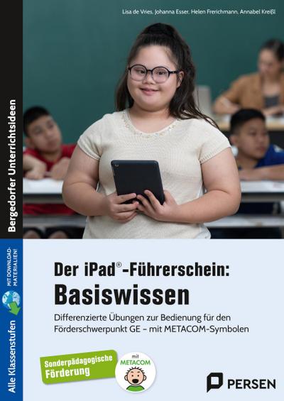 Der iPad®-Führerschein: Basiswissen