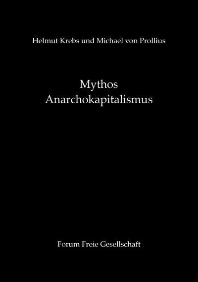 Mythos Anarchokapitalismus