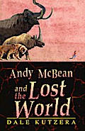 Andy McBean and the Lost World (The Amazing Adventures of Andy McBean, #3)