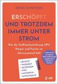 Erschöpft - und trotzdem immer unter Strom