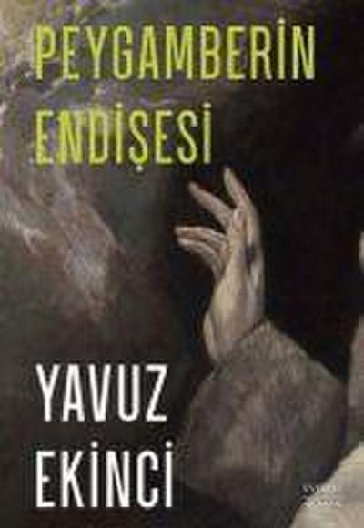 Peygamberin Endisesi