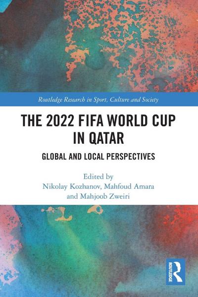 The 2022 FIFA World Cup in Qatar