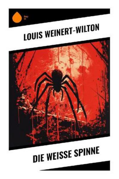 Die weisse Spinne