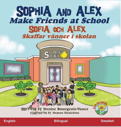 Sophia and Alex Make Friends at School