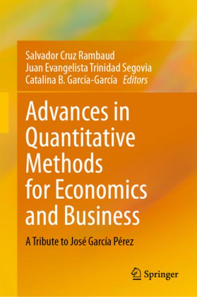 Advances in Quantitative Methods for Economics and Business