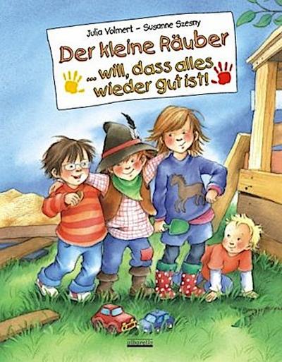 Der kleine Räuber ... will, dass alles wieder gut ist!