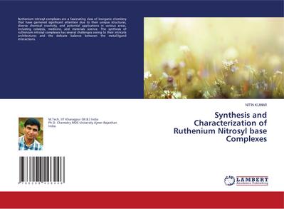 Synthesis and Characterization of Ruthenium Nitrosyl base Complexes