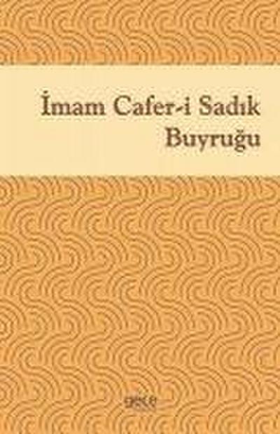 Imam Cafer-i Sadik Buyrugu
