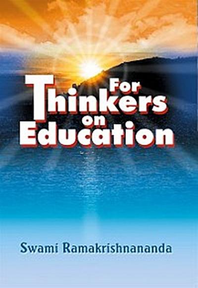 For Thinkers on Education