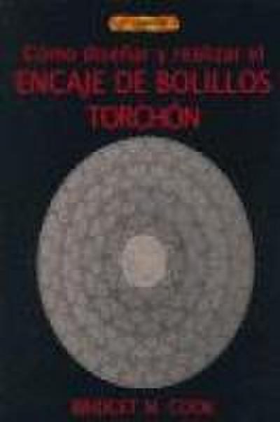 Cómo diseñar y realizar encaje de bolillos torchón