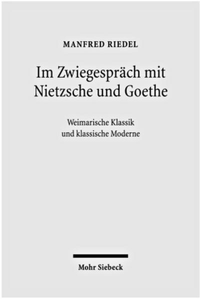 Im Zwiegespräch mit Nietzsche und Goethe