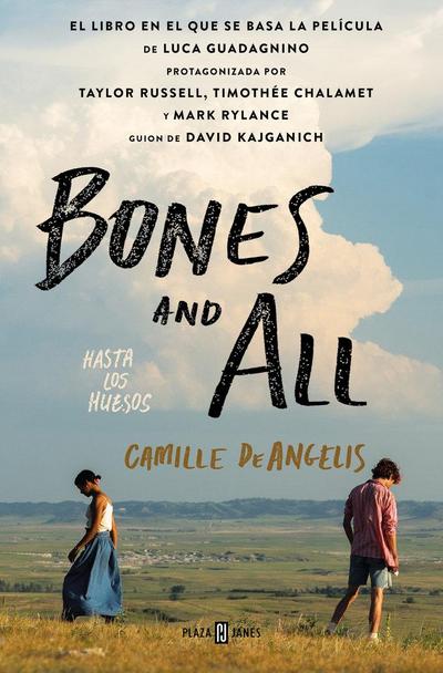 Bones & All. Hasta Los Huesos (Spanish Edition)