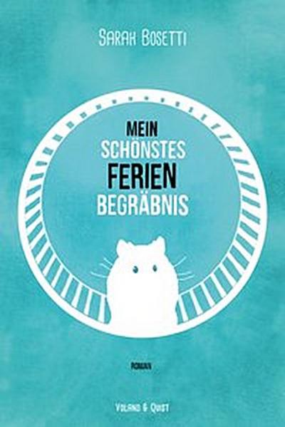 Mein schönstes Ferienbegräbnis