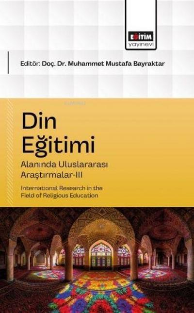 Din Egitimi Alaninda Uluslararasi Arastirmalar - 3
