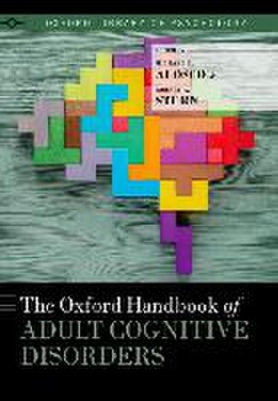 The Oxford Handbook of Adult Cognitive Disorders