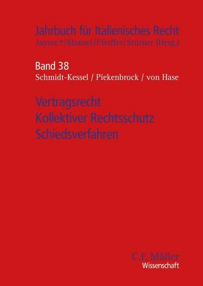 Vertragsrecht - Kollektiver Rechtsschutz - Schiedsverfahren