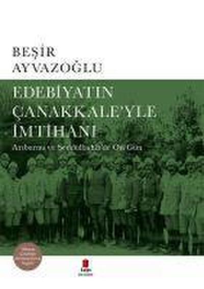 Edebiyatin Canakkaleyle Imtihani