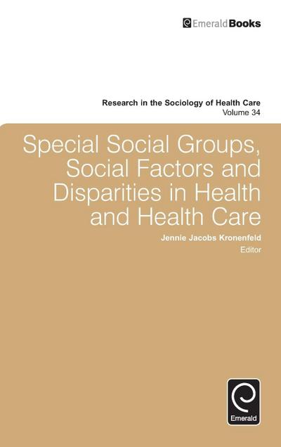 Special Social Groups, Social Factors and Disparities in Health and Health Care