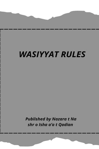 O Ishaa’at Qadian, N: Wasiyyat Rules