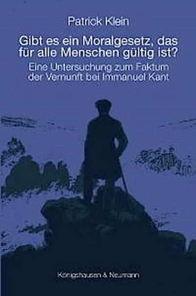 Gibt es ein Moralgesetz, das für alle Menschen gültig ist?