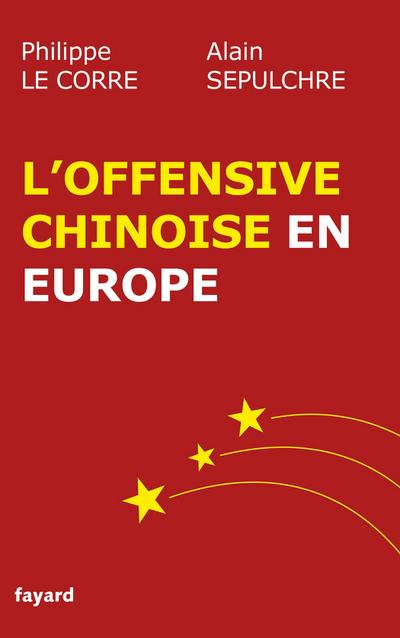 L’offensive chinoise en Europe