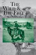 The Wild and the Free