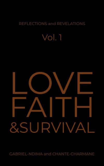 Love, Faith & Survival (Reflections and Revelations, #1)