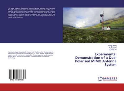 Experimental Demonstration of a Dual Polarised MIMO Antenna System