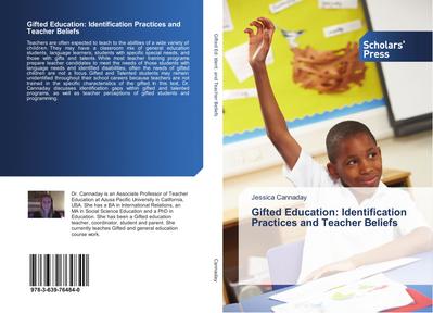Gifted Education: Identification Practices and Teacher Beliefs