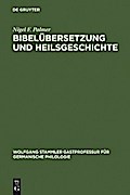 Bibelübersetzung und Heilsgeschichte