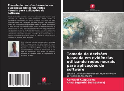 Tomada de decisões baseada em evidências utilizando redes neurais para aplicações de software