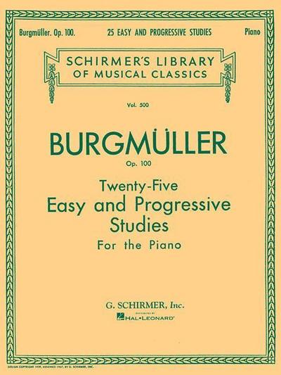 Burgmuller - Twenty-Five Easy and Progressive Studies, Op. 100 Piano Method for Intermediate Players Schirmer Library of Musical Classics Sheet Music for Small Hands
