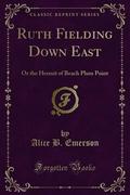Ruth Fielding Down East