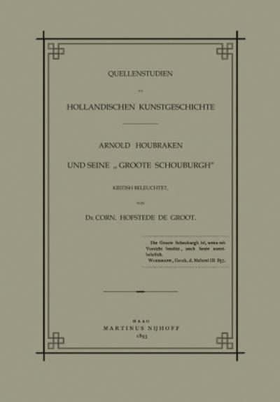 Quellenstudien zur Holländischen Kunstgeschichte