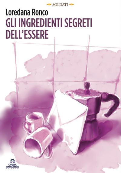 Gli ingredienti segreti dell’essere